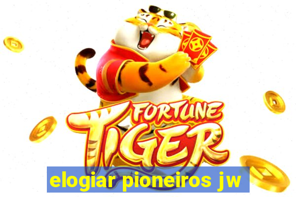 elogiar pioneiros jw